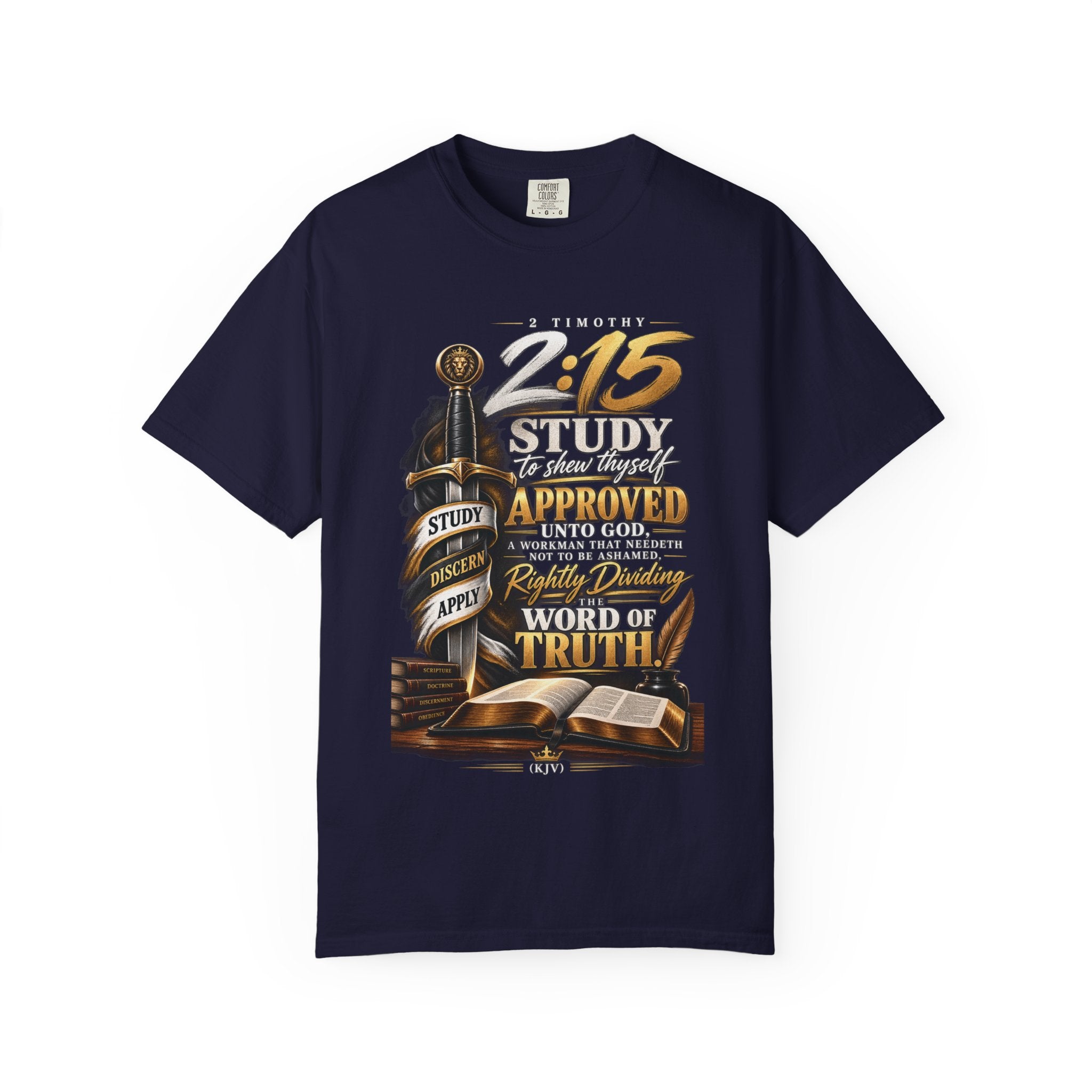 "Study To Shew Thyself Approved" - Graphic T-Shirt