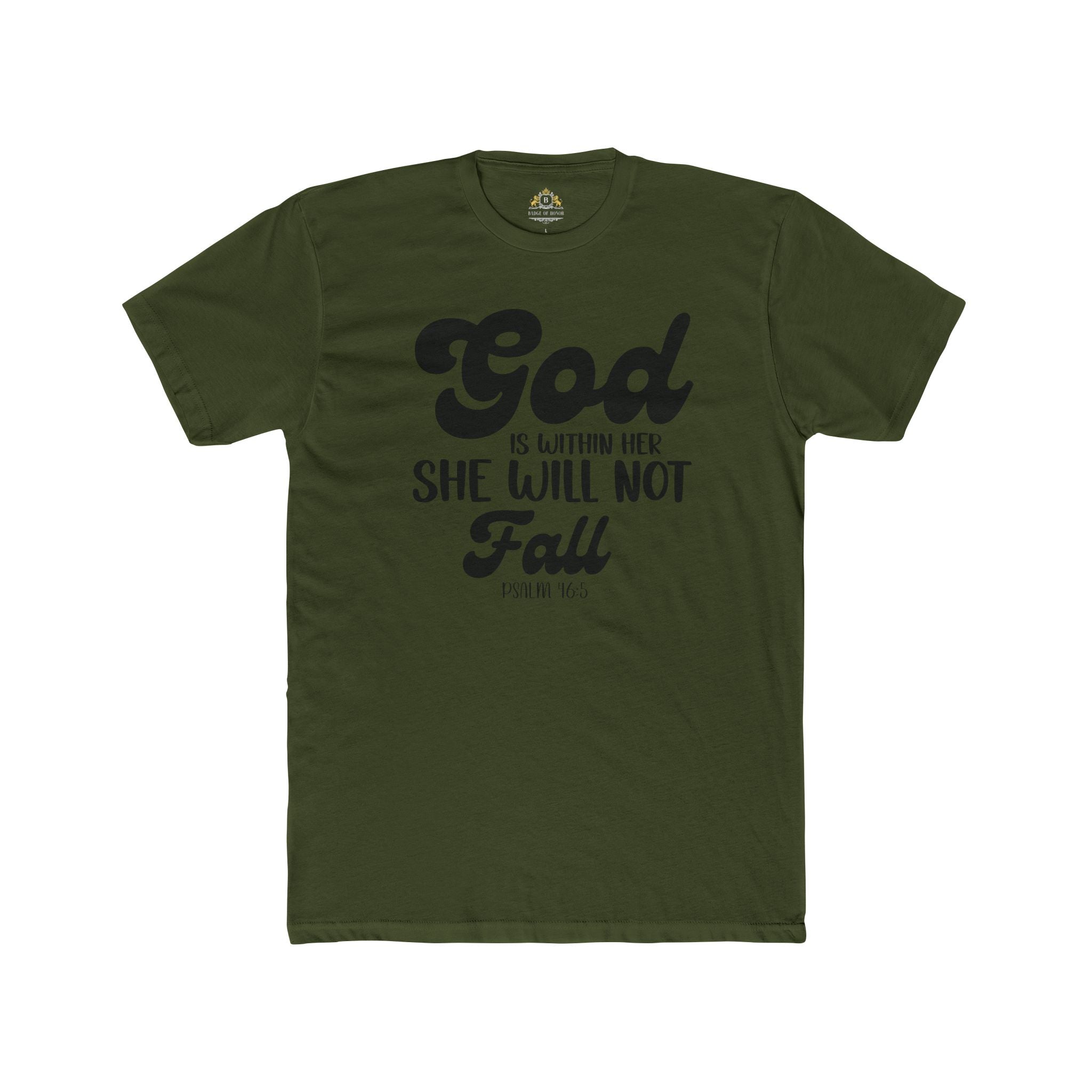 God Is Within Her T‑Shirt — Inspirational Faith Tee (Psalm 46:5)