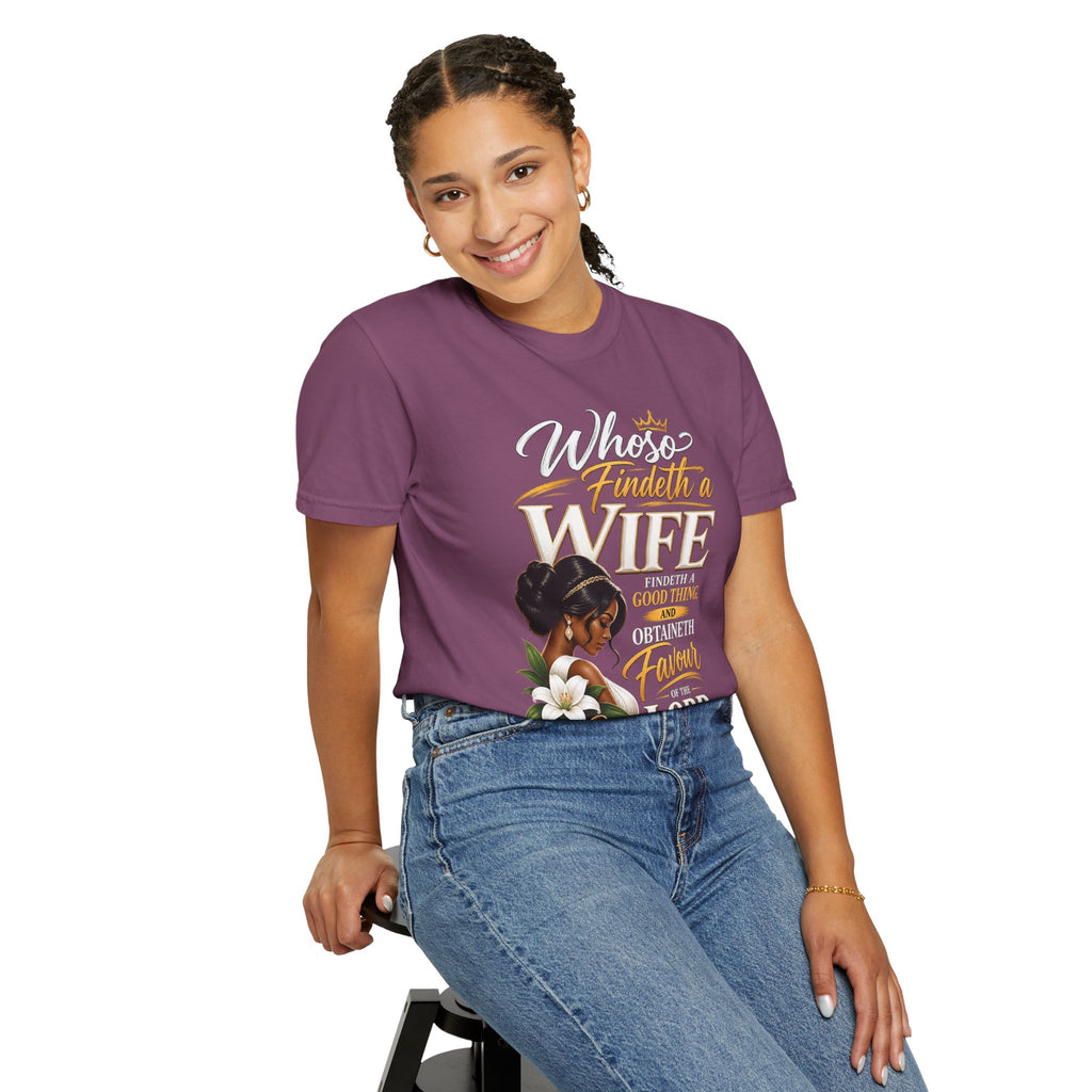 "Whoever Finds A Wife Finds Good" - T-Shirt
