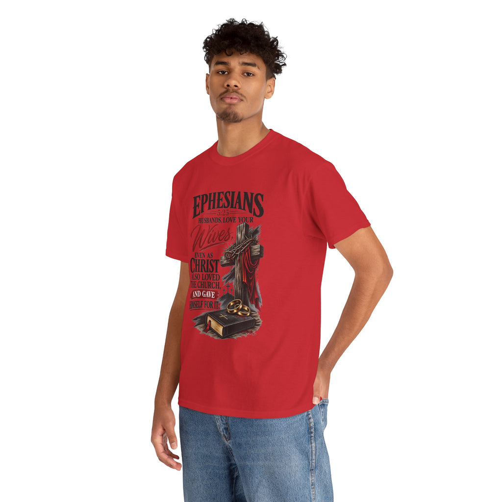 "Husbands, Love Your Wives" - Graphic T-Shirt