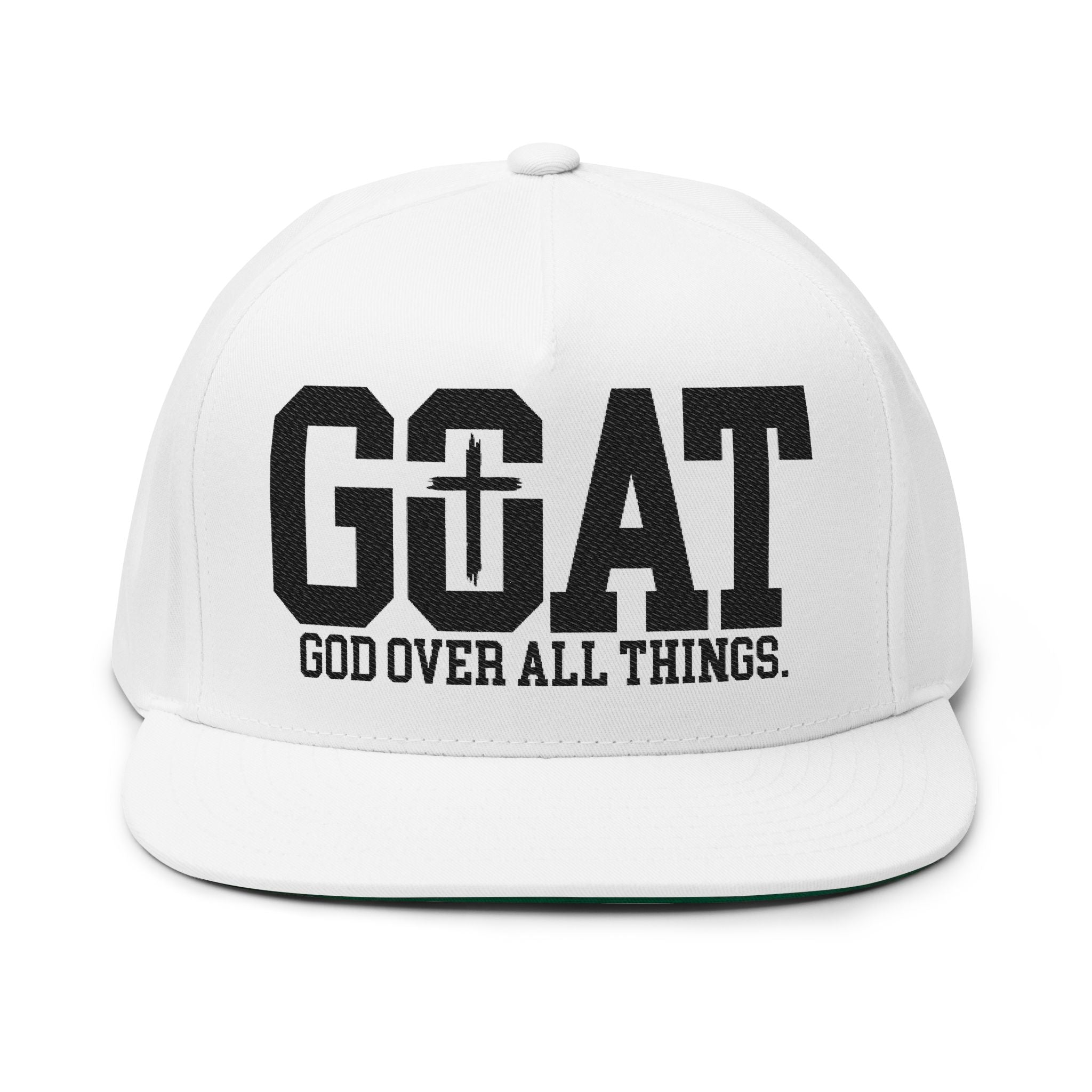 GOAT Embroidered Flat Bill Cap — "God Over All Things" Christian Snapback