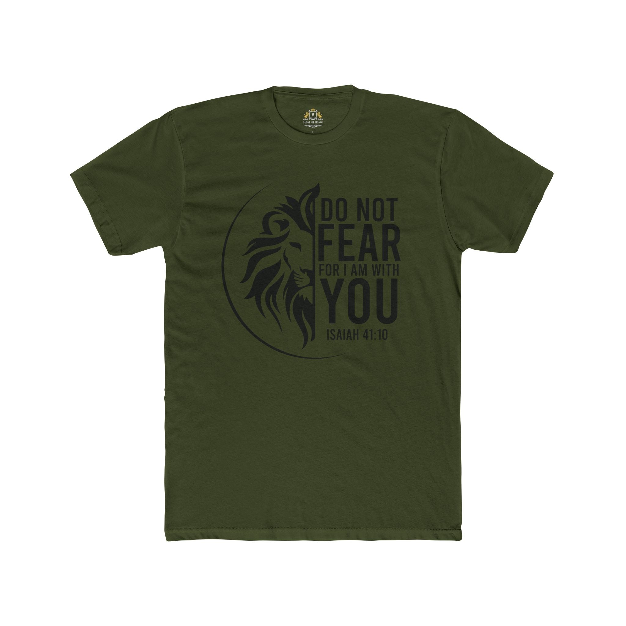 Faith Lion T‑Shirt — "Do Not Fear, For I Am With You" Isaiah 41:10 Christian Tee