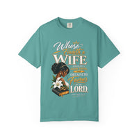 "Whoever Finds A Wife Finds Good" - T-Shirt