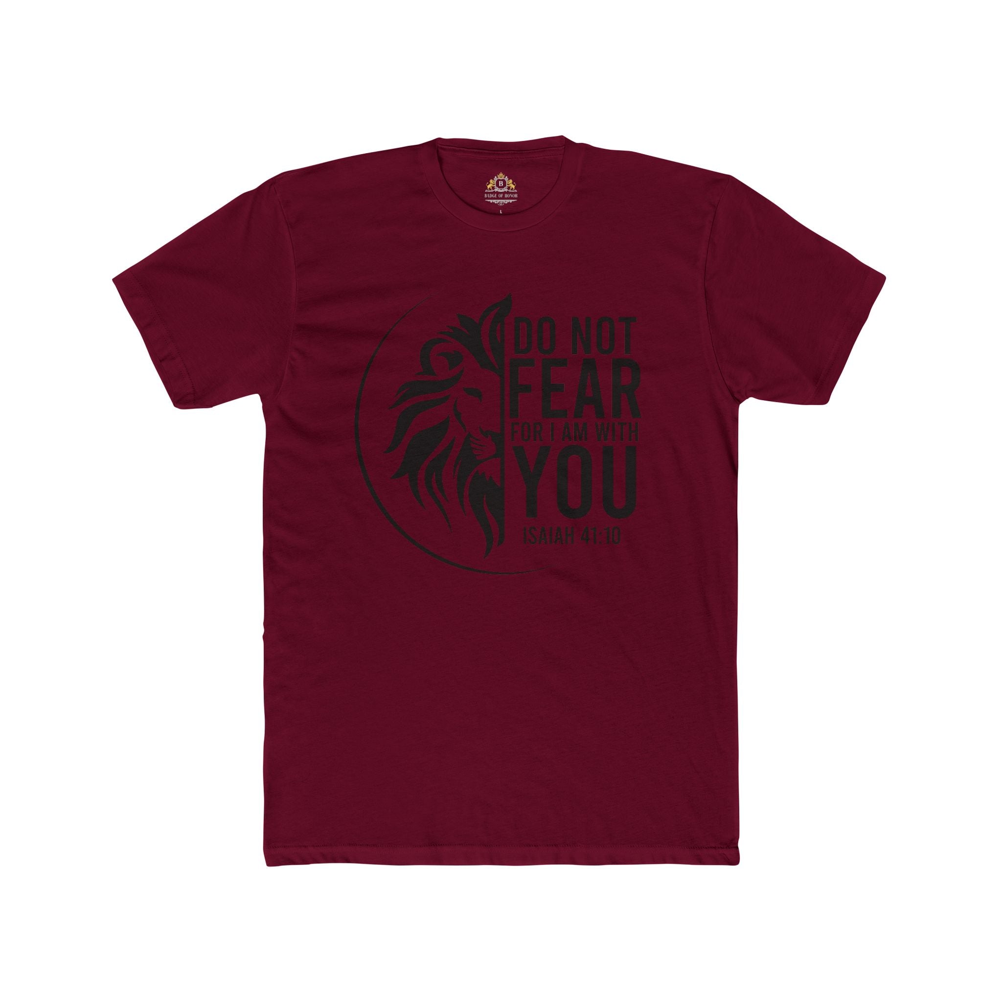 Faith Lion T‑Shirt — "Do Not Fear, For I Am With You" Isaiah 41:10 Christian Tee