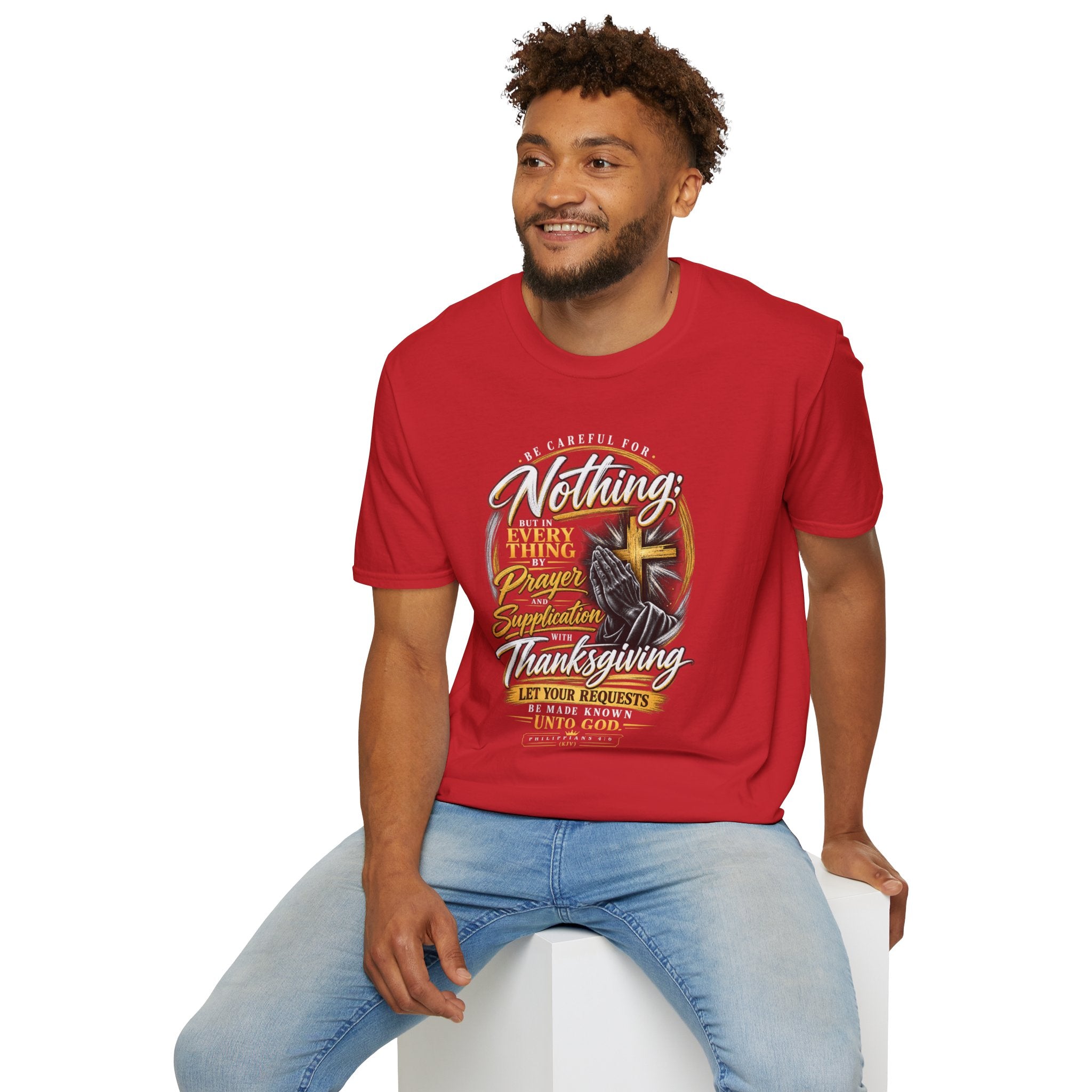 "Be Careful for Nothing; In Everything by Prayer" - Graphic T-Shirt